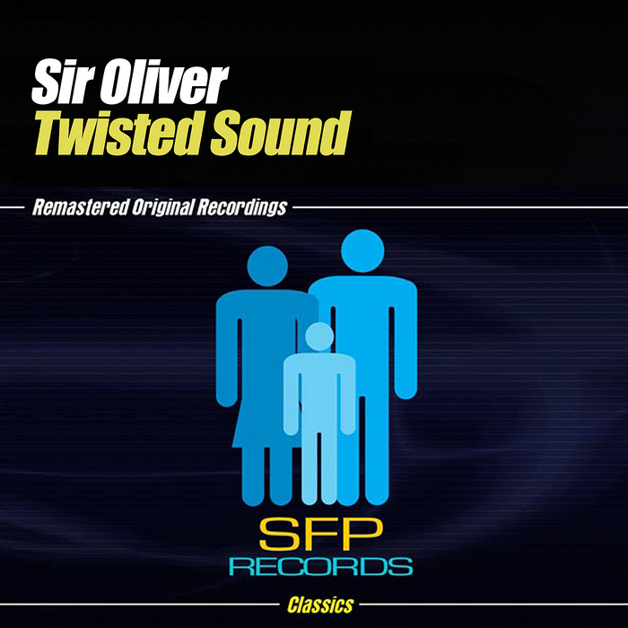 SIR OLIVER - Twisted Sound