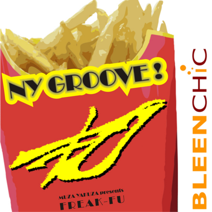 FREAK FU - NY Groove