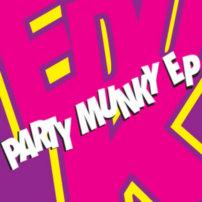 EDU K - Party Munky EP