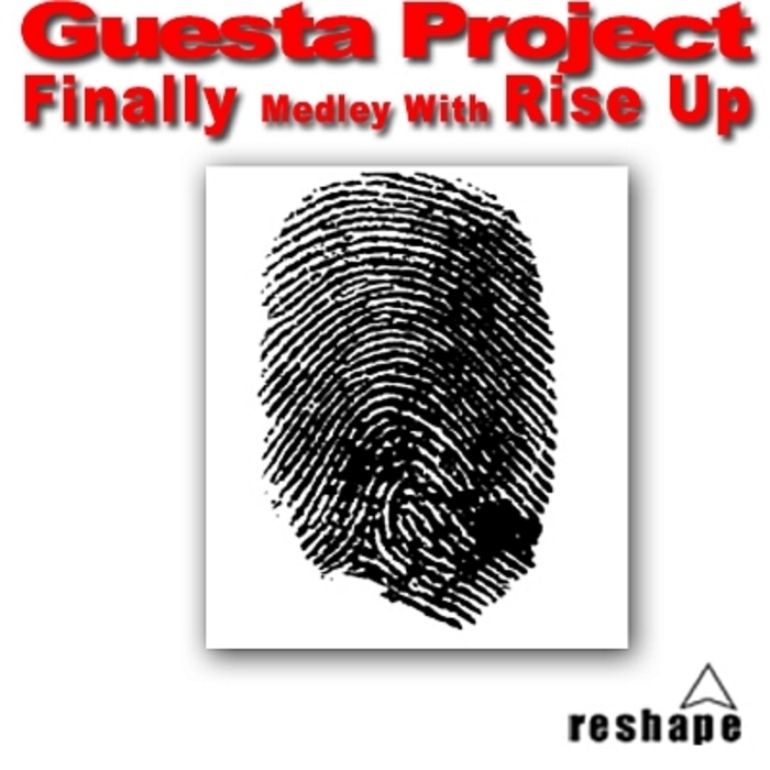 GUESTA PROJECT - Finally Medley With Rise Up