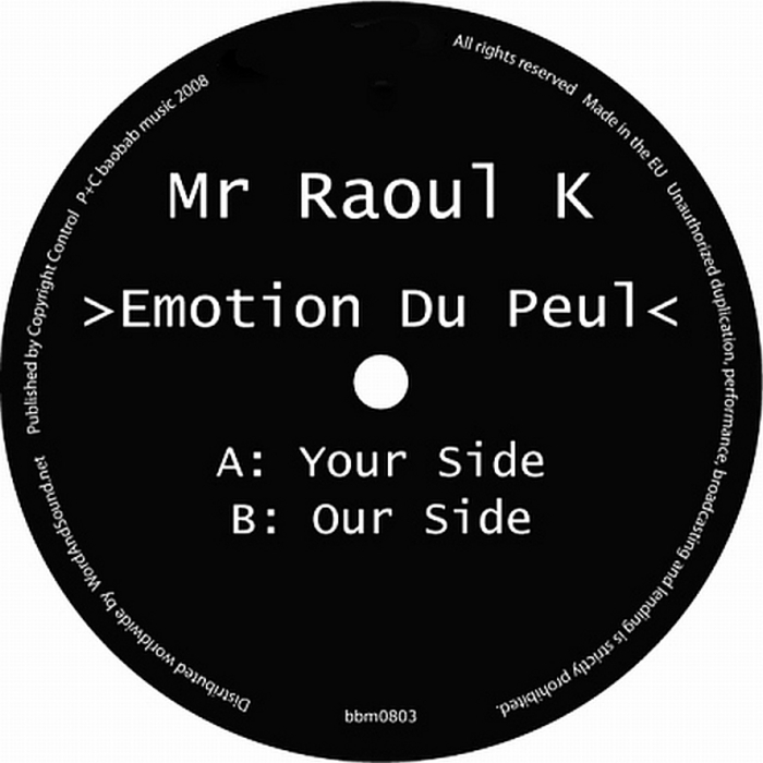 MR RAOUL K - Emotion Du Peul