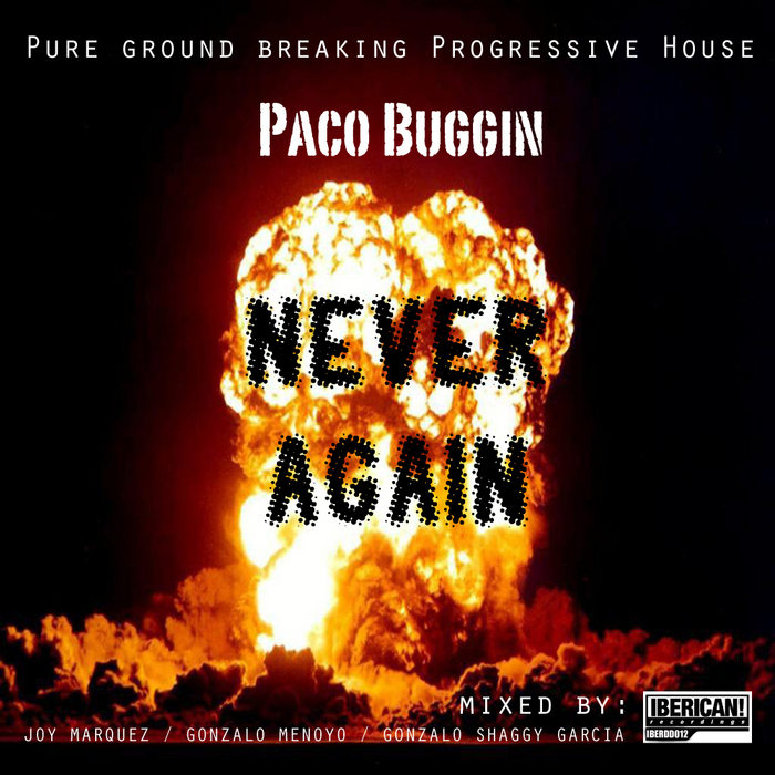 BUGGIN, Paco - Never Again
