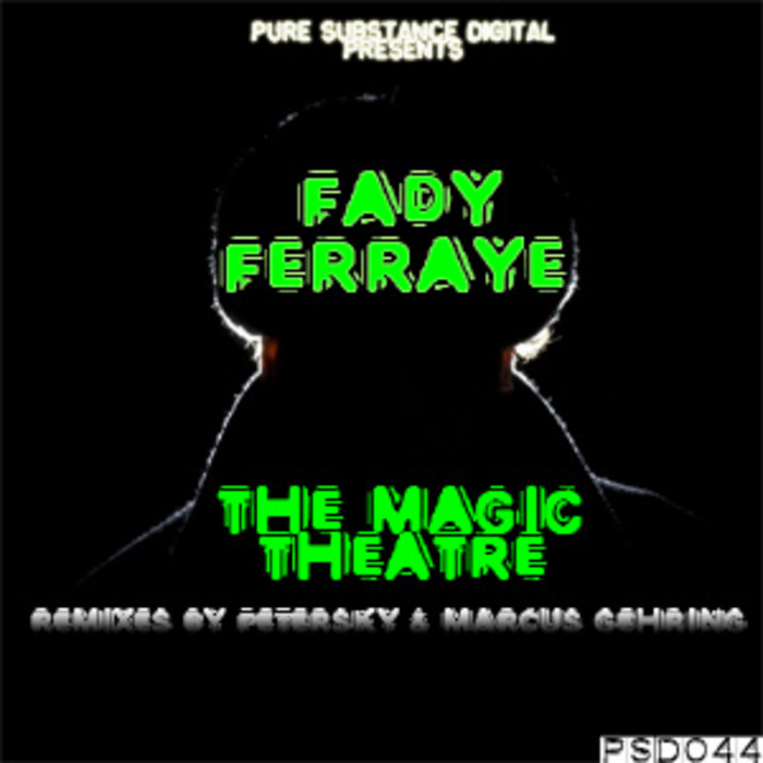 FERRAYE, Fady - The Magic Theatre