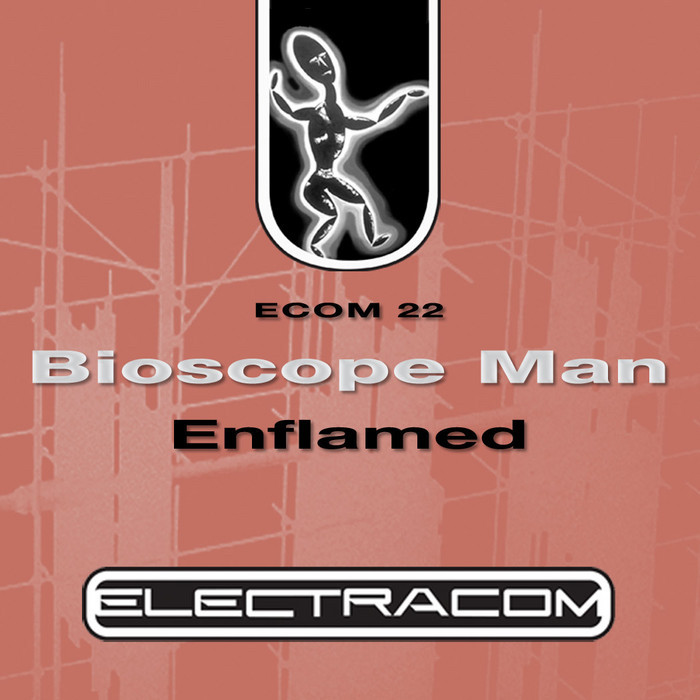 BIOSCOPE MAN - Enflamed