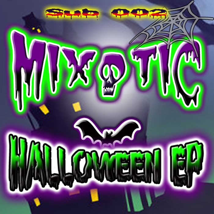 MIXOTIC - Halloween EP