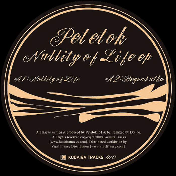 PETETOK - Nullity Of Life EP