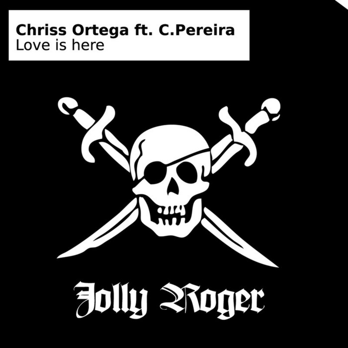 ORTEGA, Chriss feat CHANDLER PEREIRA - Love Is Here