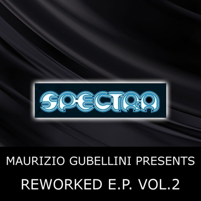 GUBELLINI, Maurizio - Reworked EP Vol 2