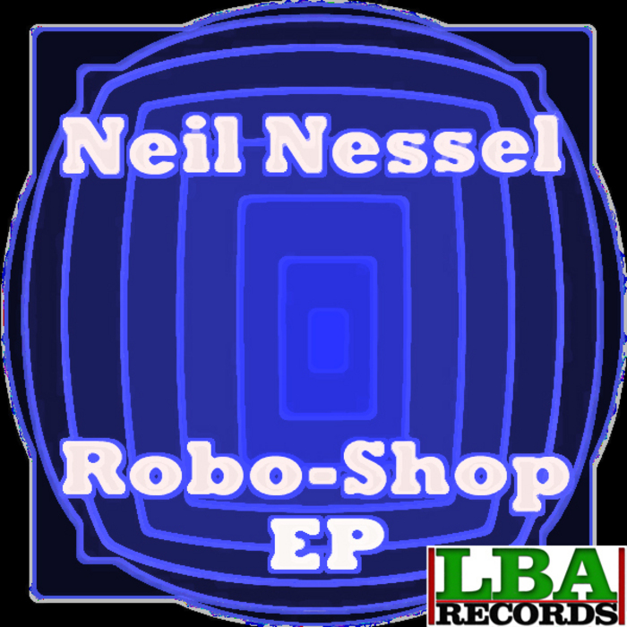NESSEL, Niel - Roboshop EP