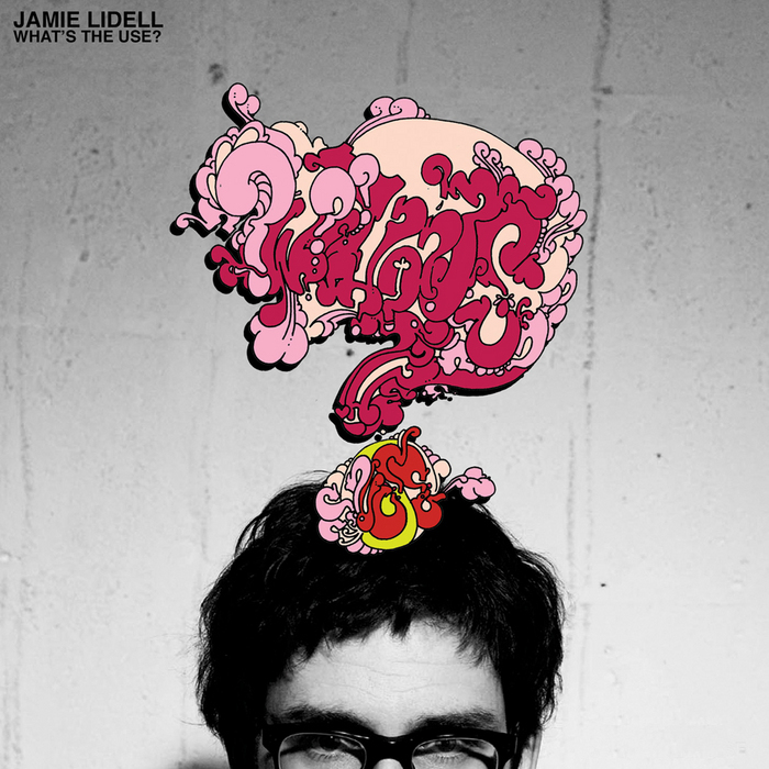 Jamie Lidell - What's The Use?