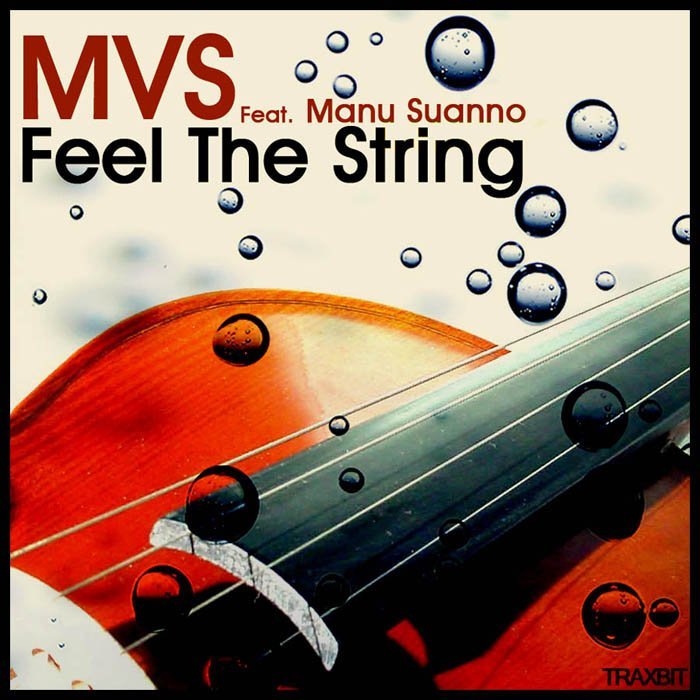MVS feat MANU SUANNO - Feel The String