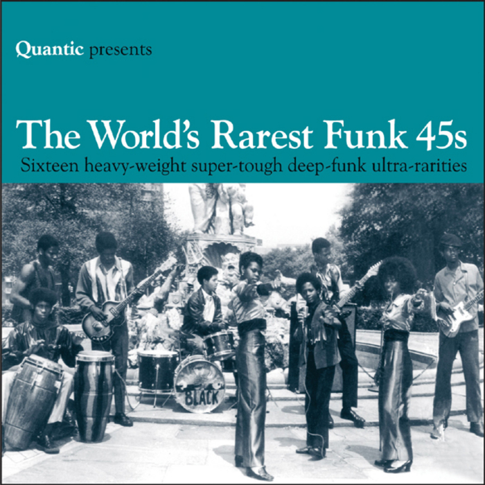 VARIOUS - Quantic Presents The Worlds Rarest Funk 45s