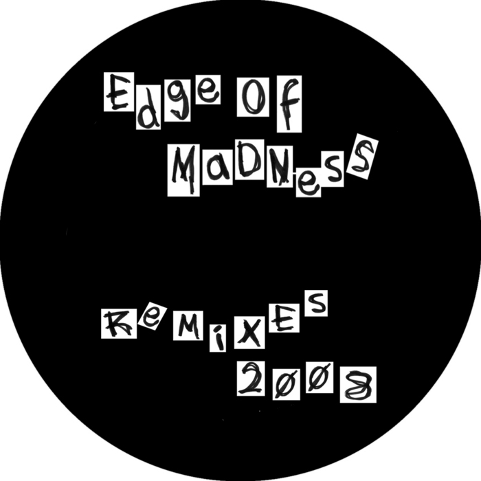 DJ LUNA C - Edge Of Madness (remixes 2008)