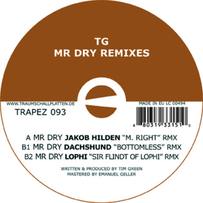 TG aka TIM GREEN - Mr Dry (remixes)