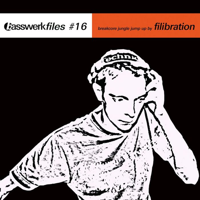 FILIBRATION - Basswerk Files #016 Breakcore, Jungle & Jump Up!
