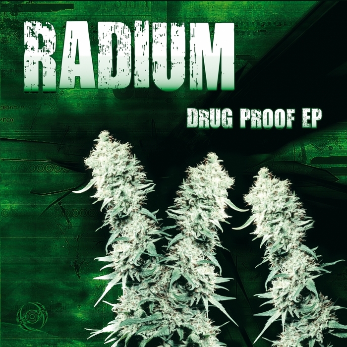 RADIUM - Drug Proof EP