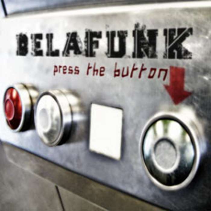 DE LA FUNK - Press The Button