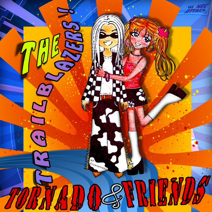 TORNADO & FRIENDS - The Trailblazers