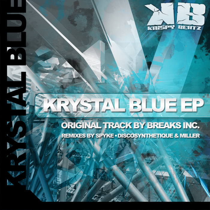 BREAKS INC - Krystal Blue EP