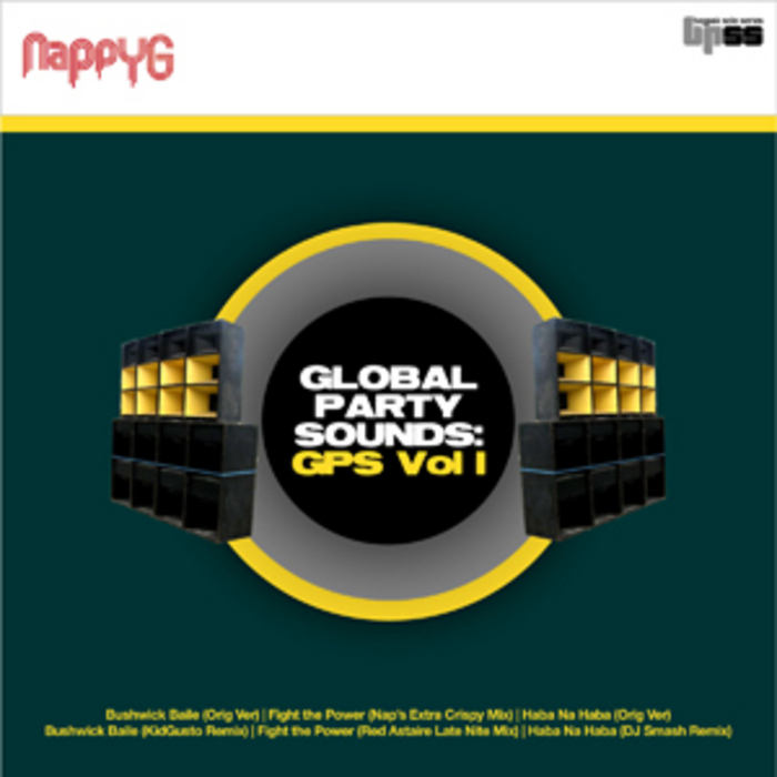 NAPPY G - Global Party Sounds: GPS Vol 1