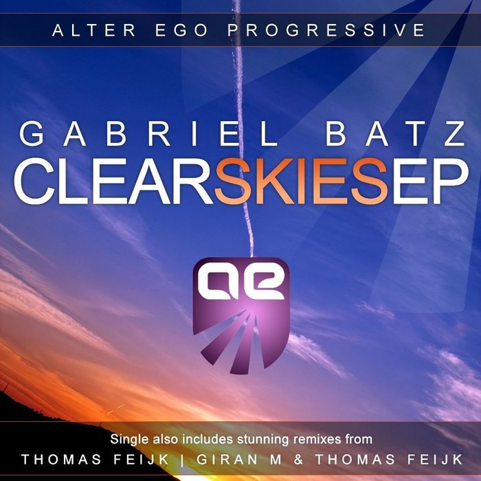 BATZ, Gabriel - Clear Skies EP