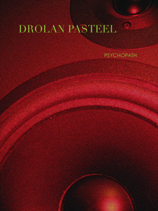 PASTEEL, Drolan - Psychopath (Ipop remix)