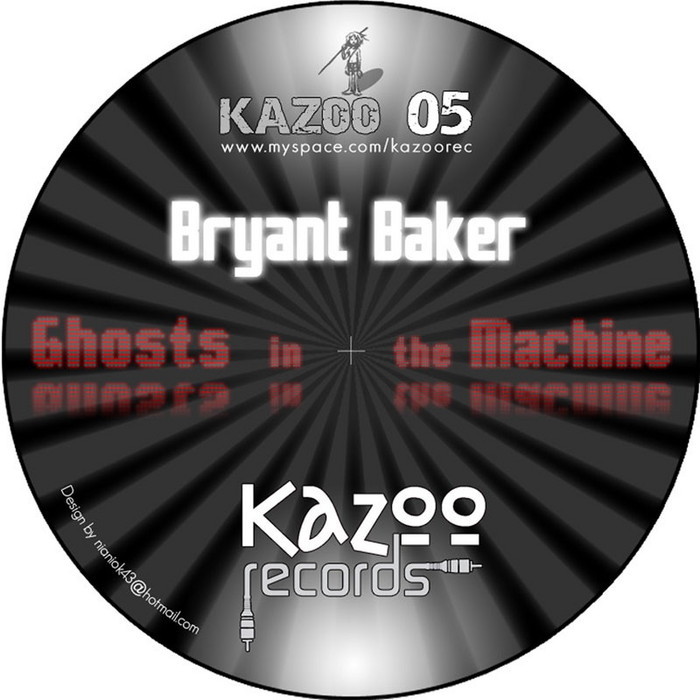 BAKER, Bryant - Ghosts In The Machine