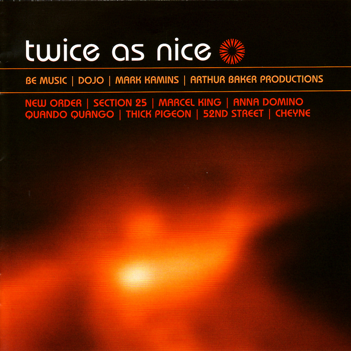 VARIOUS - Twice As Nice : Be Music - Dojo - Kamins - Baker Productions