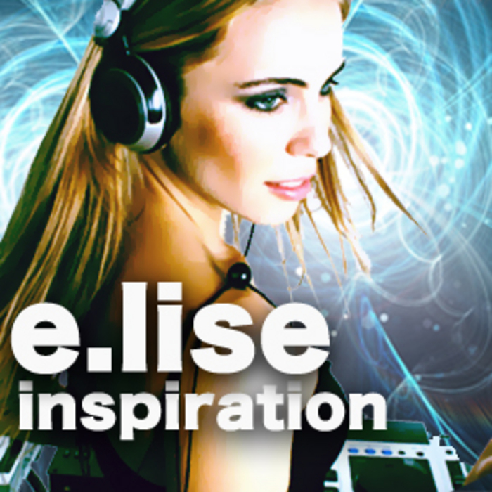 E LISE - Inspiration