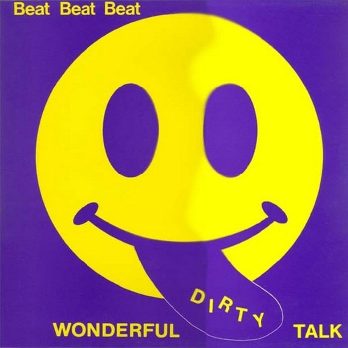 BEAT BEAT BEAT - Wonderful Dirty Talk