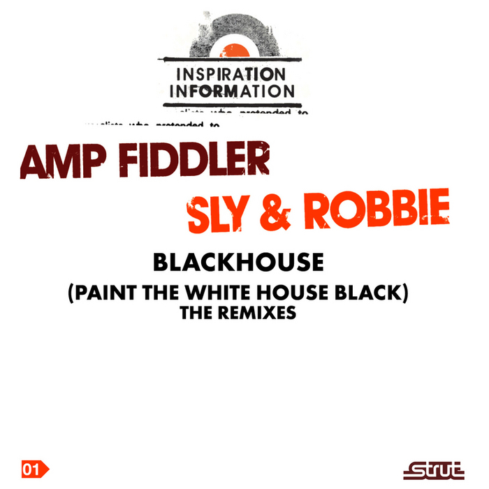 Black House (Paint The White House Black) by Amp Fiddler/Sly & Robbie