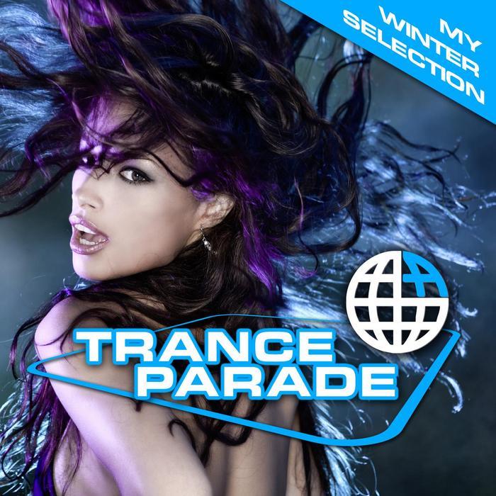 VARIOUS - Trance Parade - My Winter Selection