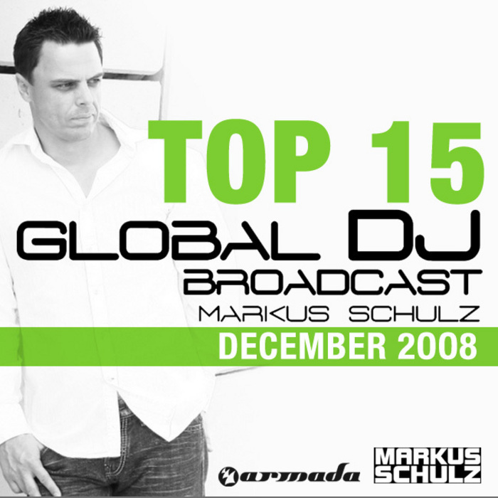 VARIOUS - Markus Schulz - Global DJ Broadcast Top 15