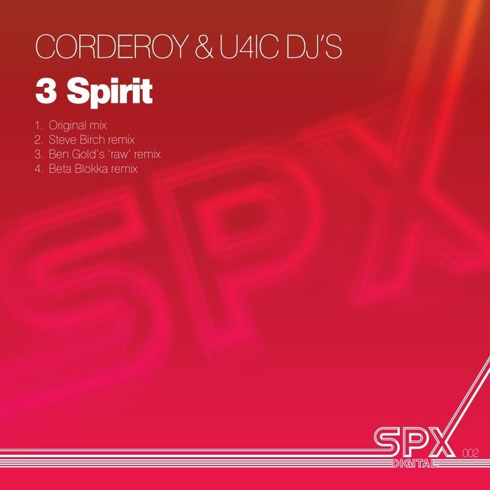 CORDEROY/U4IC DJ'S - 3 Spirit