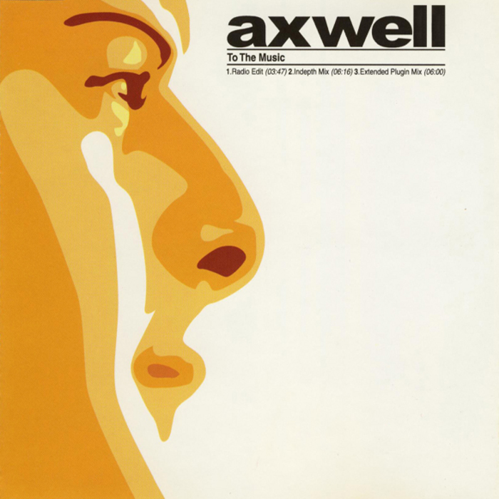 AXWELL - To The Music