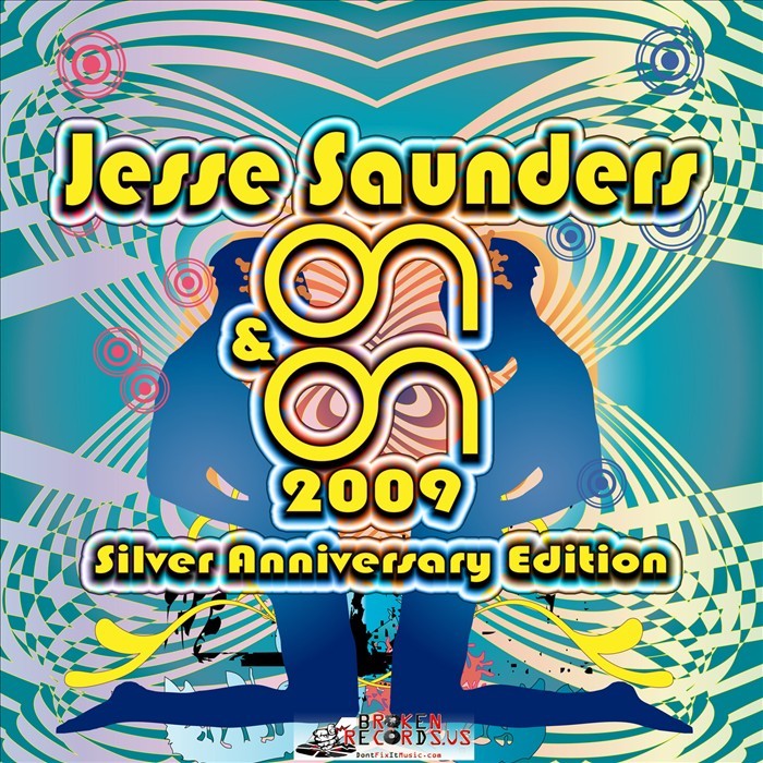 SAUNDERS, Jesse - On & On 2009 (Silver Anniversary remixes)