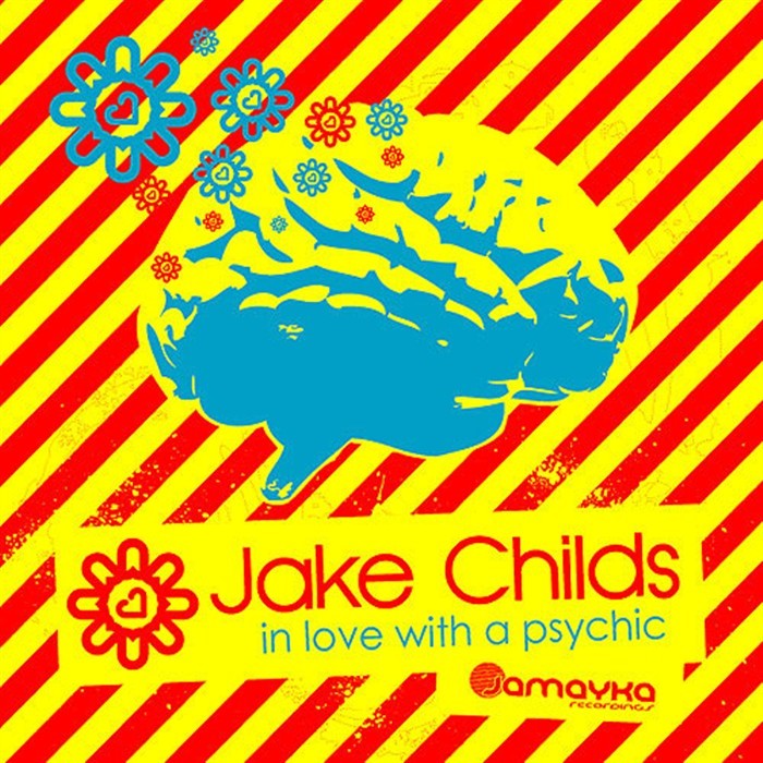 CHILDS, Jake - In Love With A Psychic