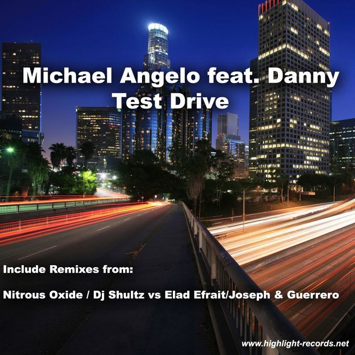 ANGELO, Michael feat DANNY - Test Drive
