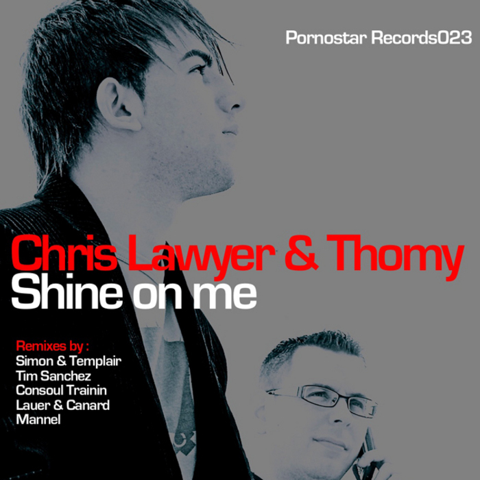 LAWYER, Chris/THOMY - Shine On Me