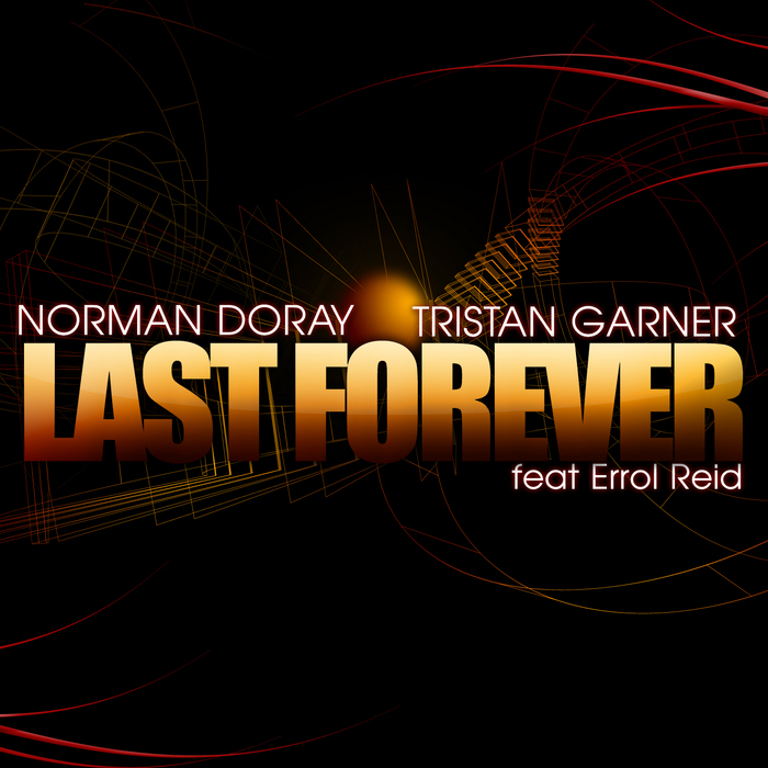 Песня last forever. Norman Doray. Альбом ласт Форевер. Караоке last Forever. Tristan Garner.