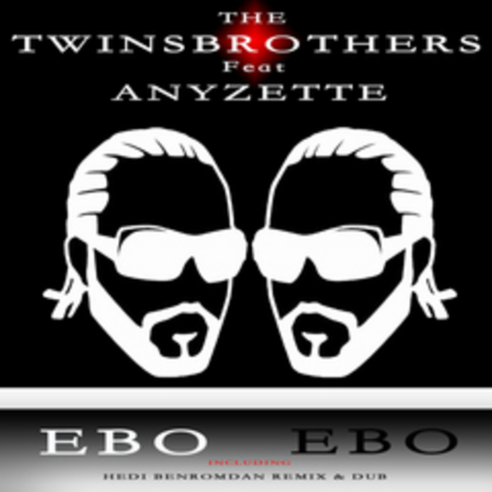 TWINSBROTHERS, The feat Anyzette - Ebo Ebo