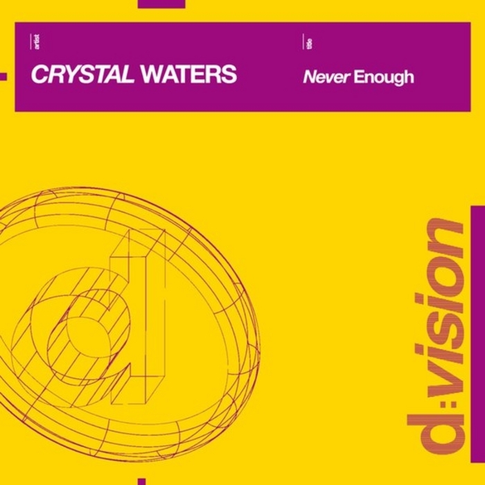 CRYSTAL WATERS - Never Enough