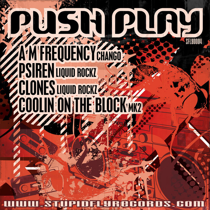 CHANGO/LIQUID ROCKZ/MK2 - Push Play