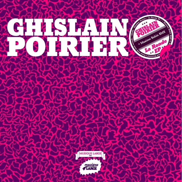 POIRIER, Ghislain - La Ronde EP