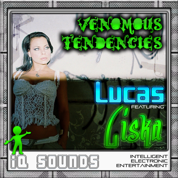 LUCAS with LISKA - Venomous Tendencies