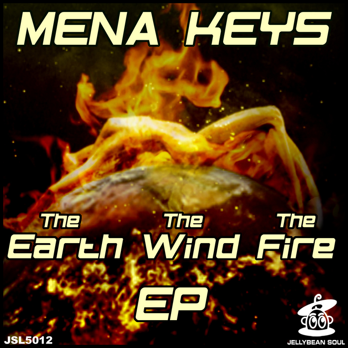 KEYS, Mena - Earth Wind & Fire EP