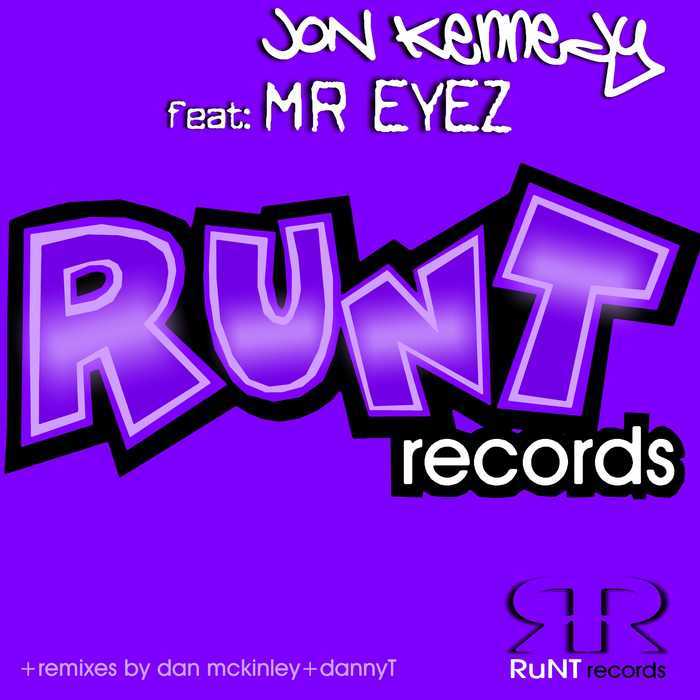 JON KENNEDY (US) & MR EYEZ - Get Down & Get Live!