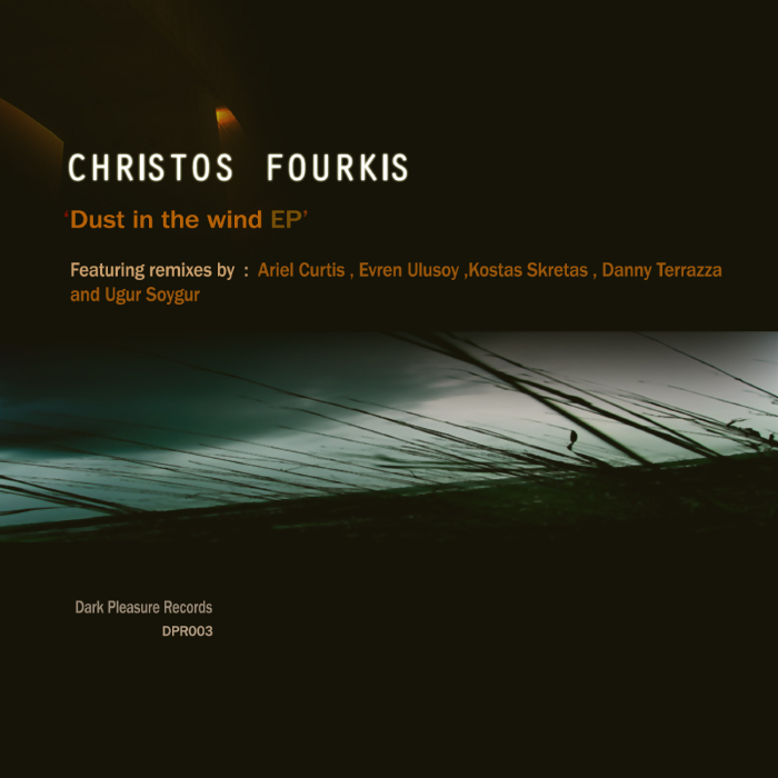 FOURKIS, Christos - Dust In The Wind EP
