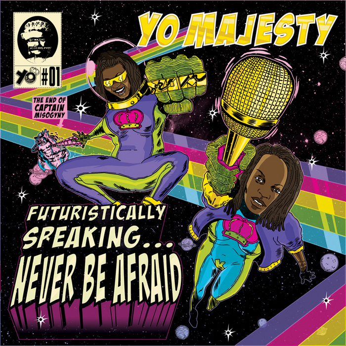 YO MAJESTY - Futuristically Speaking Never Be Afraid - Instrumentals