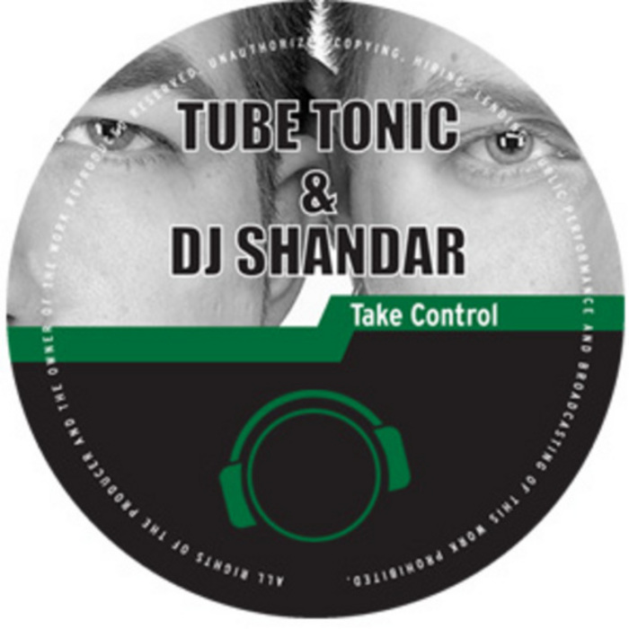 TUBE TONIC & DJ SHANDAR - Take Control